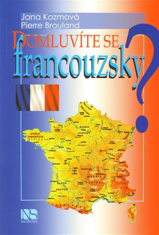 Domluvíte se francouzsky?