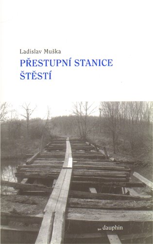 Přestupní stanice štěstí