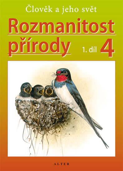 Rozmanitost přírody 4, 1. díl