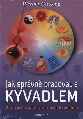 Jak správně pracovat s kyvadlem