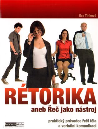 Rétorika aneb řeč jako nástroj