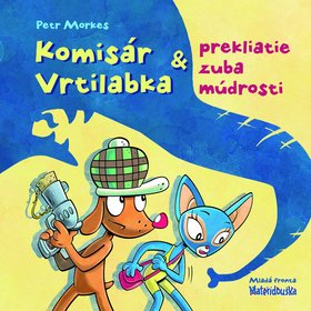 Komisár Vrtilabka a prekliatie zuba múdrosti