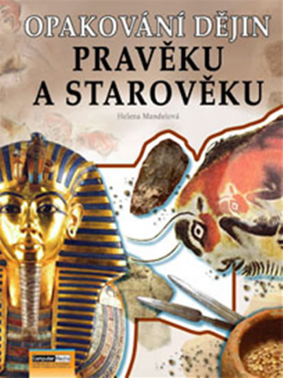 Opakování dějin Pravěk a starověk Řešení