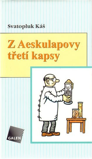 Z Aeskulapovy třetí kapsy