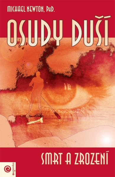 Osudy duší Smrt a zrození