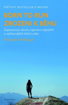 Born to run Zrozeni k běhu