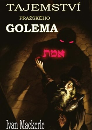 Tajemství pražského Goléma