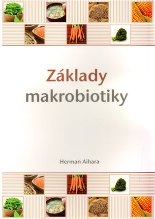 Základy makrobiotiky