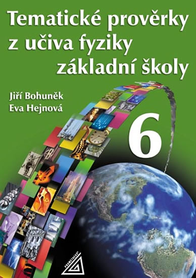 Tematické prověrky z učiva fyziky ZŠpro 6.r