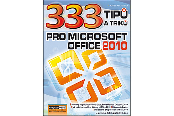 333 Tipů a triků pro MS Office 2010