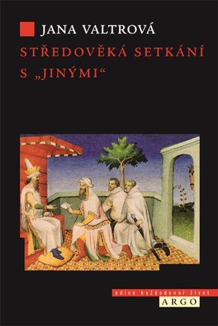 Středověká setkání s „jinými