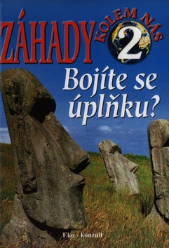 Záhady kolem nás 2 Bojíte se úplnku?