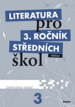 Literatura pro 3. ročník středních škol Učebnice