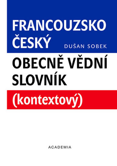 Francouzsko-český obecně vědní slovník