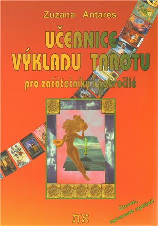 Učebnice výkladu tarotu pro začátečníky i pokročilé