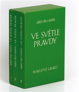 Ve světle Pravdy - Poselství Grálu
