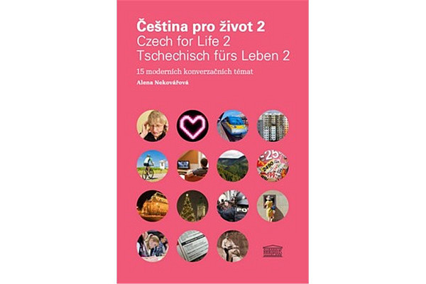 Čeština pro život 2 / Czech for Life 2 / Tschechisch fürs Leben 2