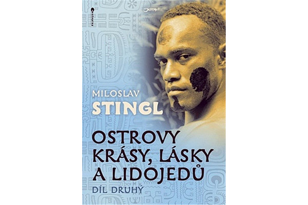 Ostrovy krásy, lásky a lidojedů Díl druhý