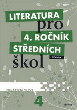 Literatura pro 4. ročník středních škol Učebnice