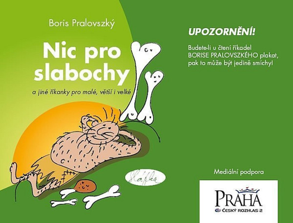 Nic pro slabochy