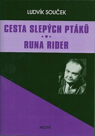 Cesta slepých ptáků Runa Rider