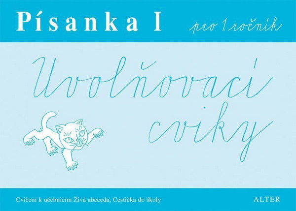Písanka I pro 1. ročník Uvolňovací cviky
