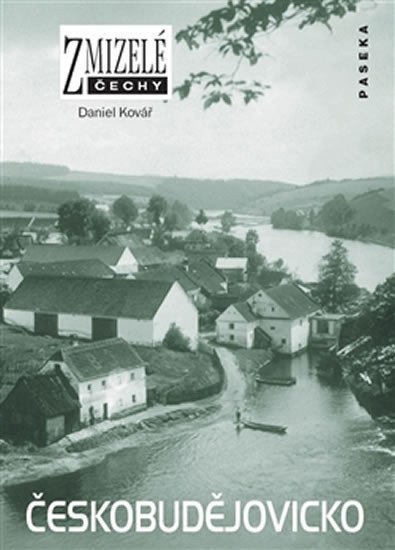 Zmizelé Čechy Českobudějovicko