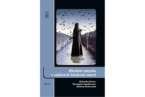 Hledání smyslu v zážitcích blízkosti smrti