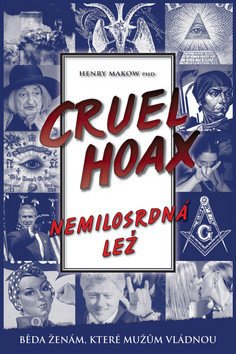 Nemilosrdná lež Cruel Hoax