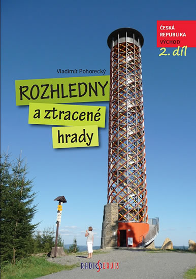 Rozhledny a ztracené hrady