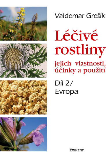 Léčivé rostliny Díl 2/ Evropa
