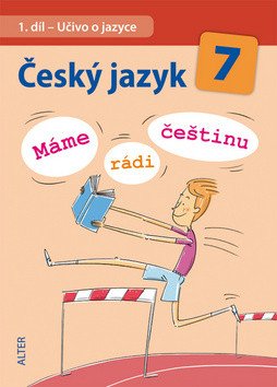 Český jazyk 7  1. díl Učivo o jazyce
