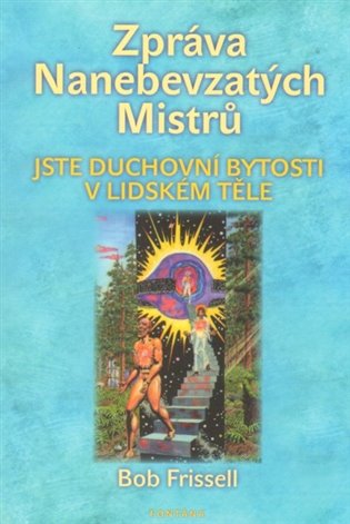 Zpráva Nanebevzatých Mistrů