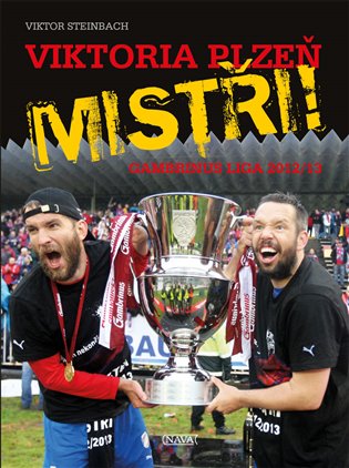 Viktoria Plzeň MISTŘI!