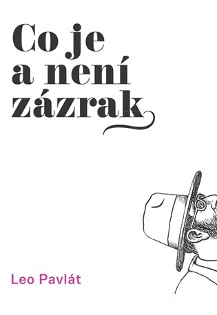 Co je a není zázrak