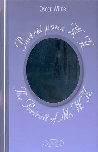 Portrét pana W.H. /The Portrait of Mr. W. H.