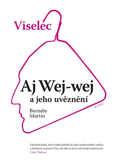 Viselec Aj Wej-wej a jeho uvěznění
