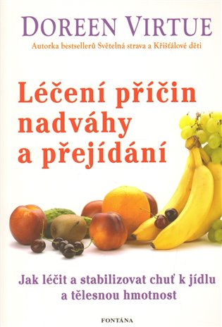 Léčení příčin nadváhy a přejídání