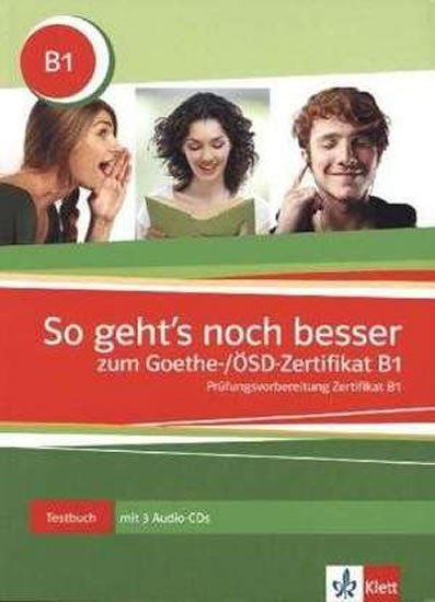 So geht´snoch besser zum Goethe- ÖSD-Zertifikat B1