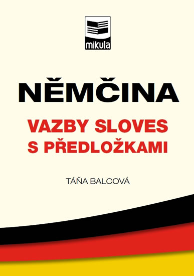 Němčina Vazby sloves s předložkami