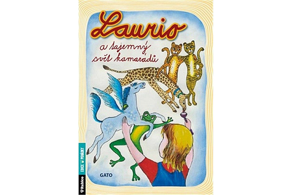 Laurio a tajemný svět kamarádů