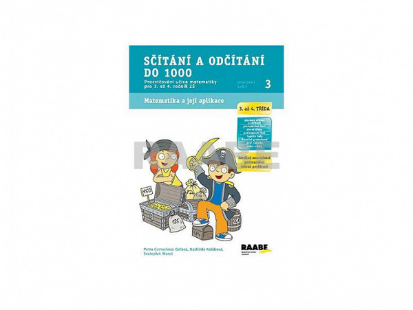 Sčítání a odčítání do 1000 Pracovní sešit 3
