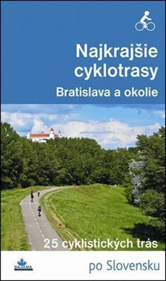 Najkrajšie cyklotrasy – Bratislava a okolie