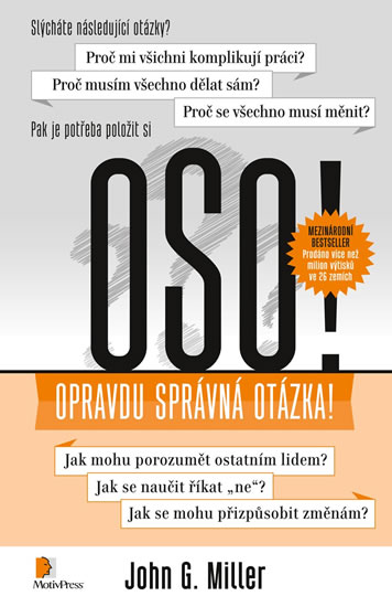 OSO! Opravdu správná otázka!