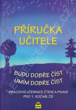Příručka učitele Budu dobře číst Umím dobře číst