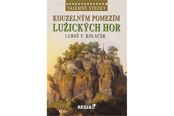 Kouzelným pomezím Lužických hor