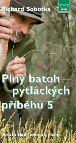 Plný batoh pytláckých příběhů 5