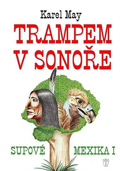 Trampem v Sonoře