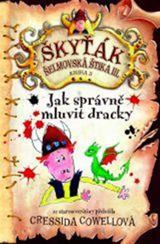 Škyťák Jak správně mluvit dracky (kniha 3)