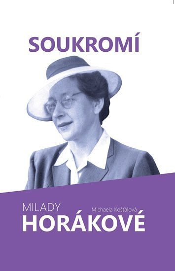 Soukromí Milady Horákové
